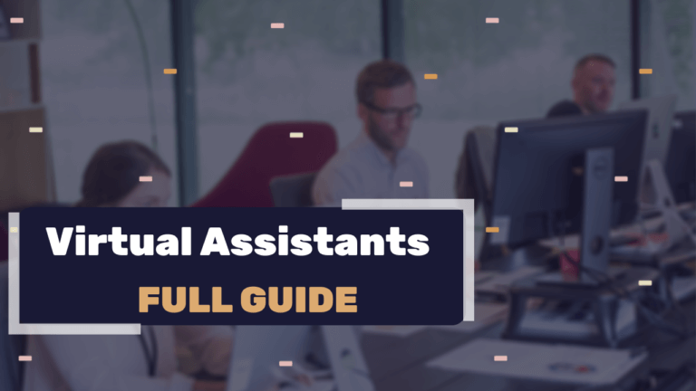 Who Are Virtual Assistants and Why Do We Need Them When We Are Dropshipping - Full Guide and Marketplace