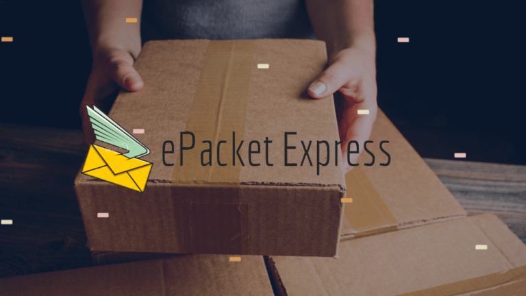EPACKET DELIVERY: EVERYTHING YOU NEED TO KNOW ABOUT EPACKET SHIPPING