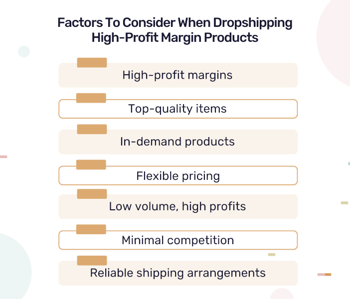 Factors To Consider When Dropshipping High Profit Margin Products